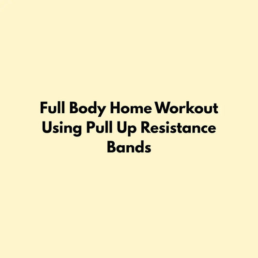 Full Body Home Workout Using Pull Up Resistance Bands Jointhera Essentials