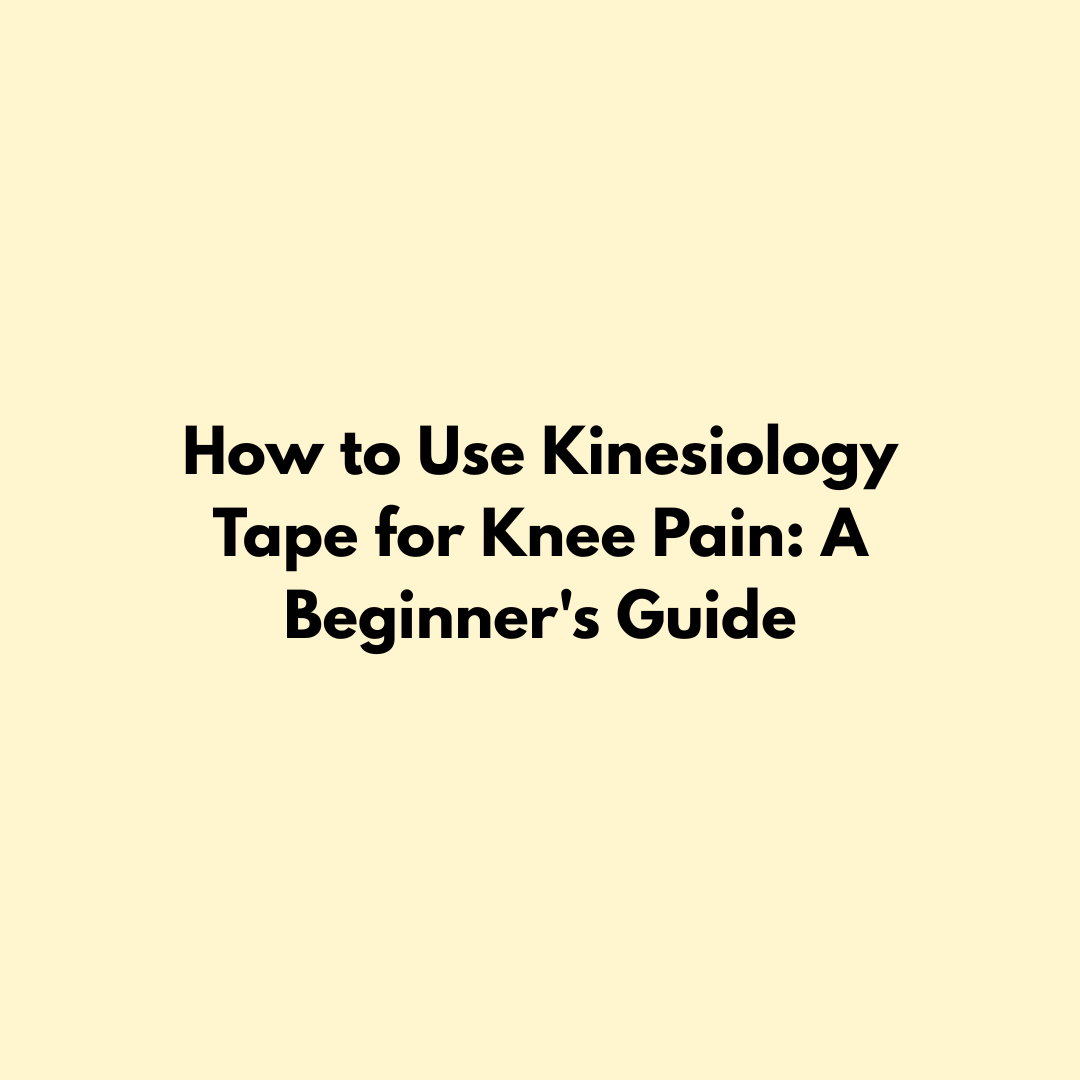 How to Use Kinesiology Tape for Knee Pain: A Beginner's Guide Jointhera Essentials
