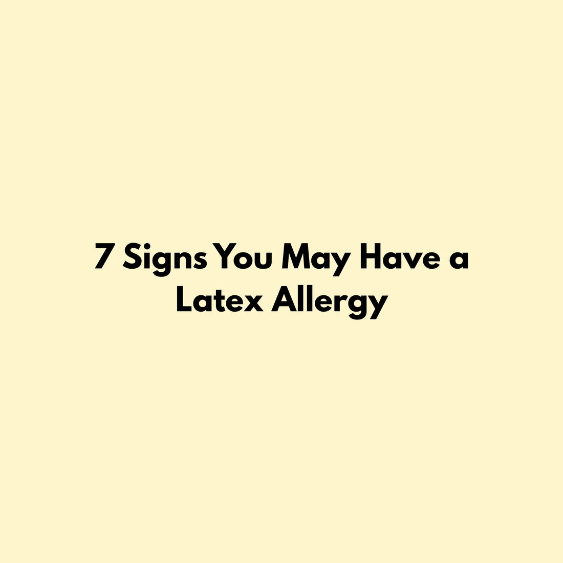 7-Signs-You-May-Have-Latex-Sensitivity-And-What-to-Use-Instead Jointhera Essentials