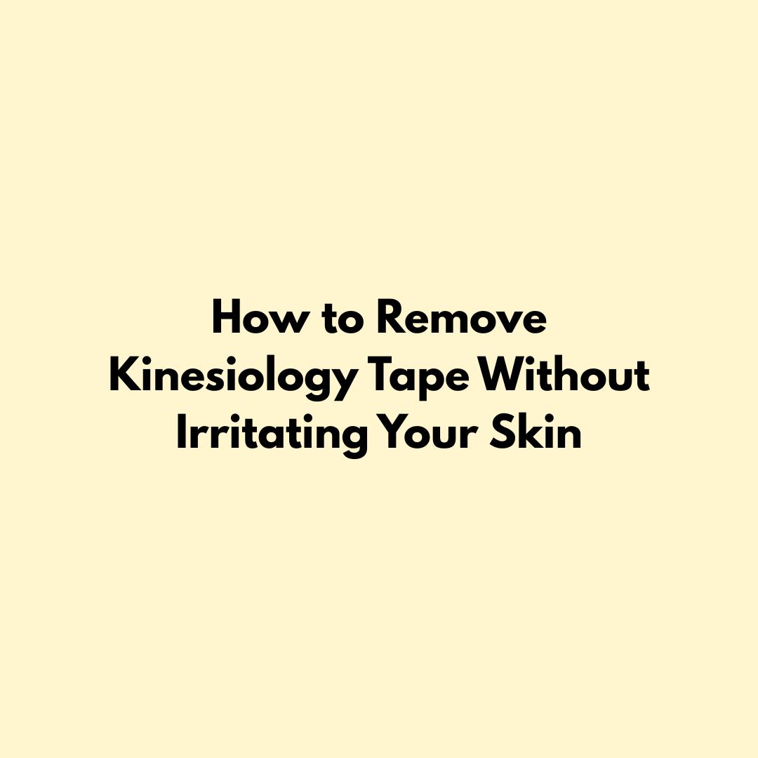 How to Remove Kinesiology Tape Without Irritating Your Skin Jointhera Essentials