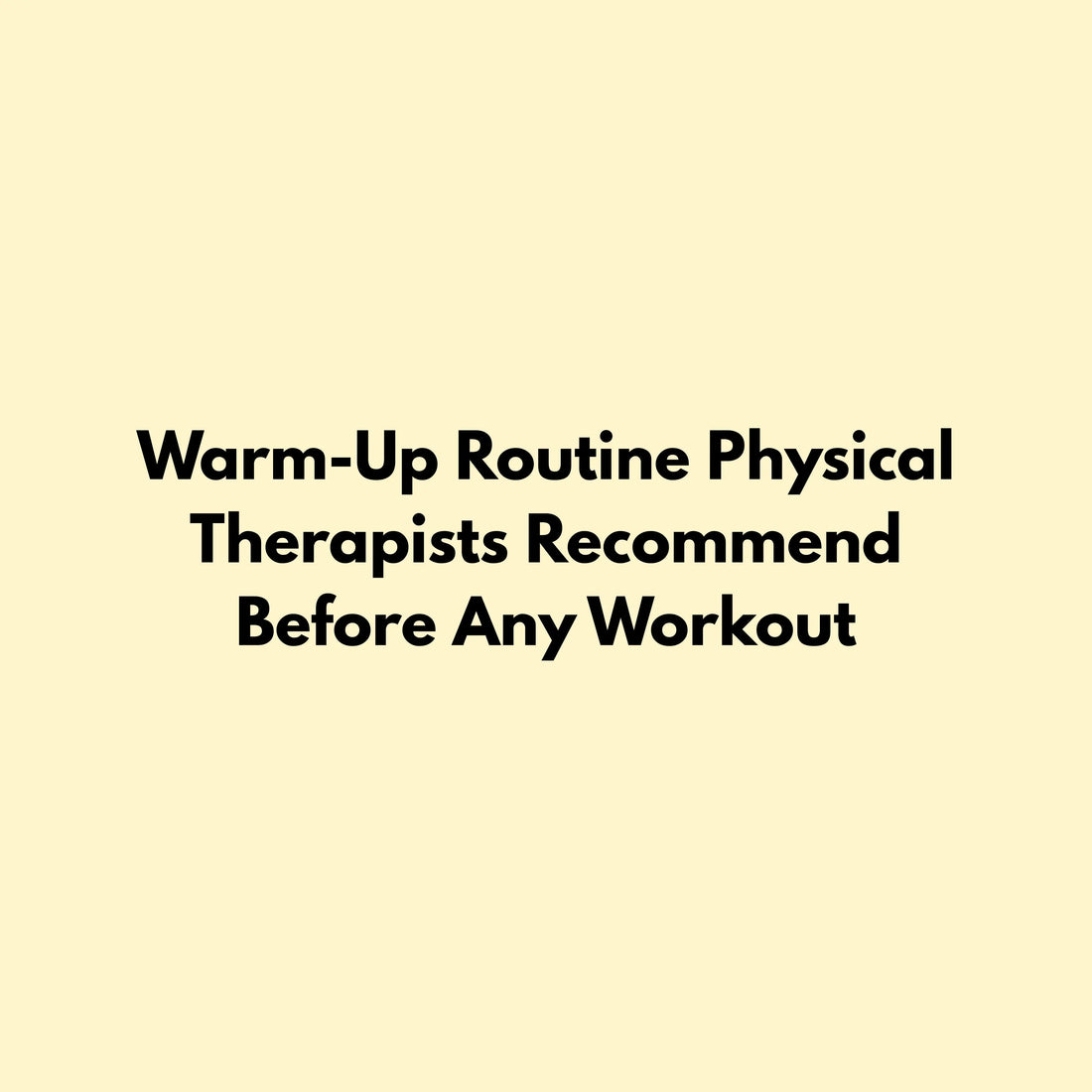 5-Minute-Warm-Up-Routine-Physical-Therapists-Actually-Recommend Jointhera Essentials