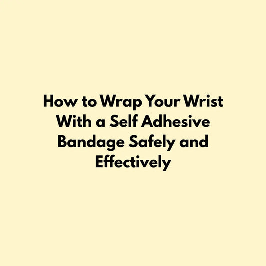 How to Wrap Your Wrist With a Self Adhesive Bandage Safely and Effectively Jointhera Essentials