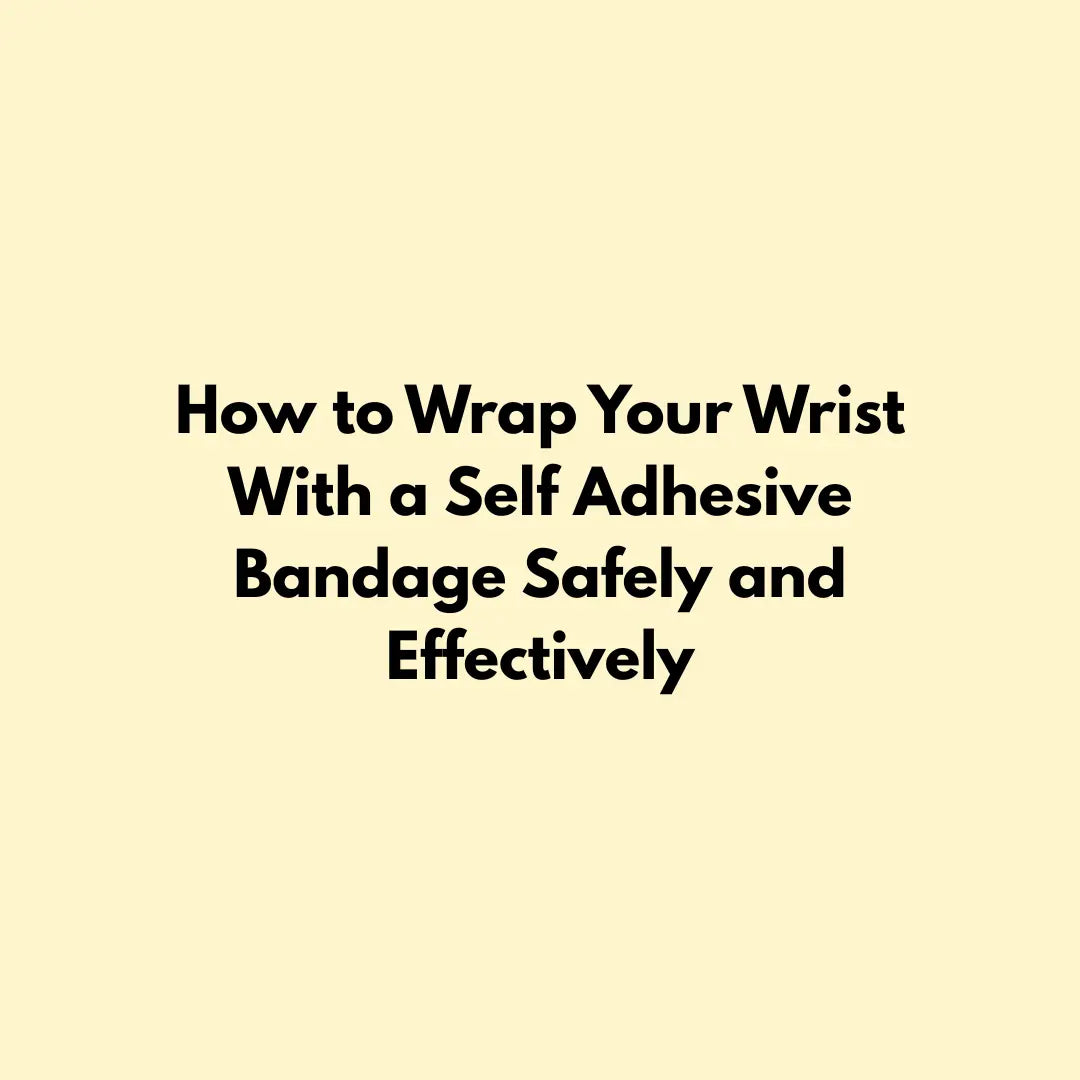 How to Wrap Your Wrist With a Self Adhesive Bandage Safely and Effectively Jointhera Essentials