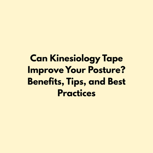 Can Kinesiology Tape Improve Your Posture? Benefits, Tips, and Best Practices Jointhera Essentials