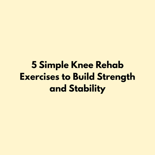5 Simple Knee Rehab Exercises to Build Strength and Stability Jointhera Essentials