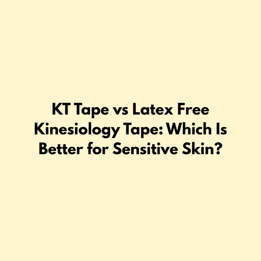 KT Tape vs Latex Free Kinesiology Tape: Which Is Better for Sensitive Skin?