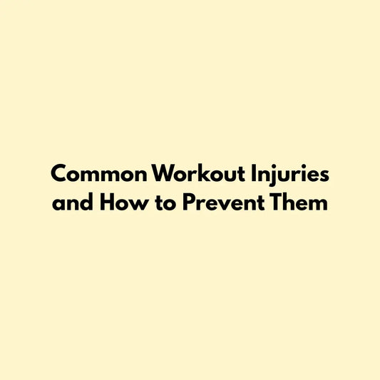 Common Workout Injuries and How to Prevent Them